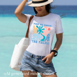ヤシの木の下で探して 女性の夏のテーマ Tシャツ