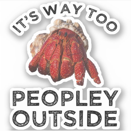 ヤシガニの外は人が出すぎるわ シール (正面)