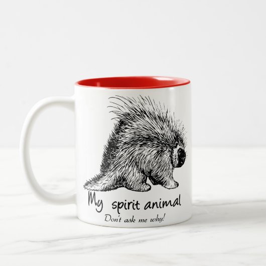 ヤマアラシは私の精神動物です。 私になぜ尋ねないで下さい! ツートーンマグカップ (左)