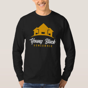 ヤングブラックホームオーナーニューハウスニューホームオーナー Tシャツ