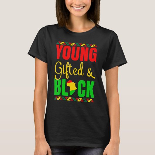 ヤング・ギフテッド・アンド・ブラック・ヒストリー・アフリカ系アメリカ人 Tシャツ (正面)