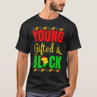 ヤング・ギフテッド・アンド・ブラック・ヒストリー・アフリカ系アメリカ人 Tシャツ