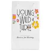 ヤング、ワイルド、および3 |誕生日抱き枕 |スマイル スモールペーパーバッグ (正面)