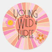 ヤング、ワイルド、および3 | B-Dayお気に入りステッカー |ピンク ラウンドシール (正面)