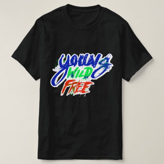 ヤング・ワイルド・フリー Tシャツ (デザイン正面)