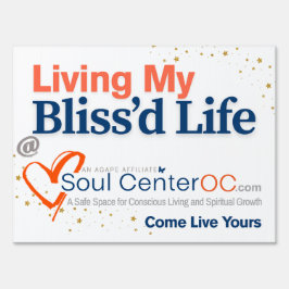 ヤードサイン – 私の至福の人生を生きる