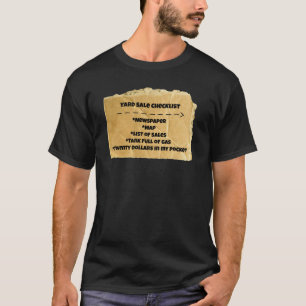 ヤードセールのチェックリストのおもしろいなユーモアのTシャツ Tシャツ