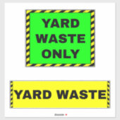 ヤード廃棄物のみ（ごみ箱）黄色の緑 シール (シート)
