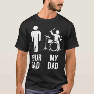 ユアダッド マイダッド ドラマーお父さん おもしろ音楽 ミュージシャン Tシャツ