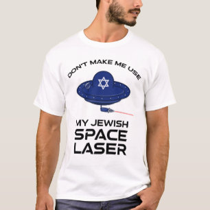 ユダヤ人のレーザーを使わせない宇宙 Tシャツ