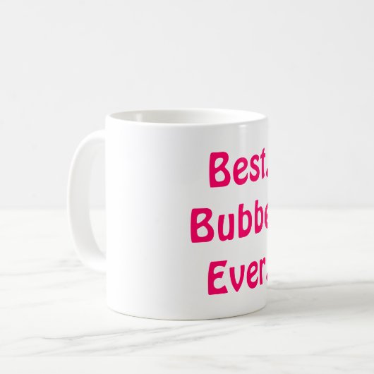 ユダヤ人の祖母のお母さんのためのBubbeの最も最高のなマグの完全なギフト コーヒーマグカップ (正面左)