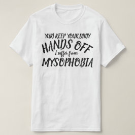 「ユッ」手を離して!私はミソフォビアです Tシャツ