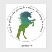 ユニコーンになれないなら、いつも自分でいてね。 シール (シート)