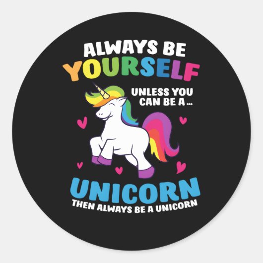 ユニコーンになれないなら、いつも自分らしく ラウンドシール (正面)