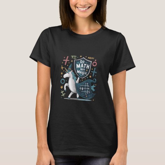 ユニコーンの魔法使いより数学を 数学教師 Tシャツ (正面)