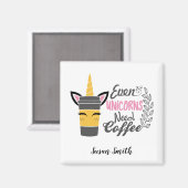 ユニコーンもコーヒーパーティーが必要 マグネット (正面/裏面)