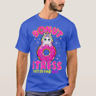 ユニコーンドーナツストレスドゥ最高のユー Tシャツ