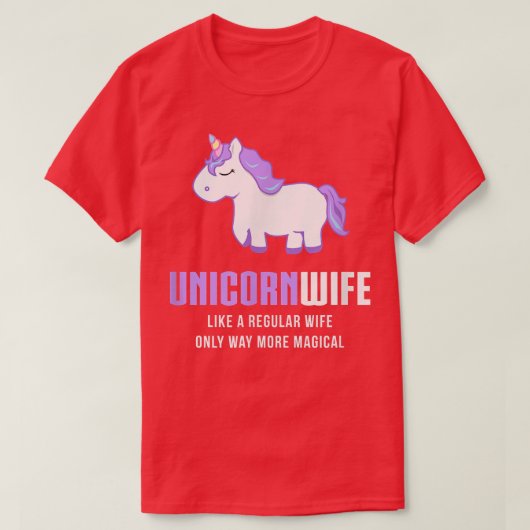 ユニコーン妻おもしろい、かわいい魔法の贈り物 Tシャツ (デザイン正面)
