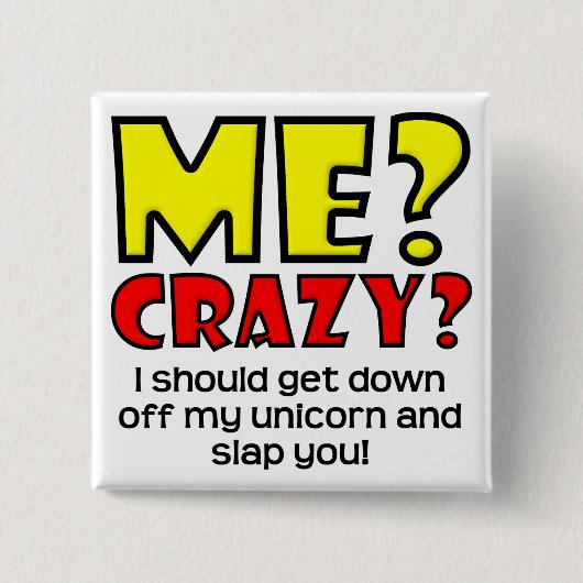 ユニコーン熱狂するでおもしろいなボタンのバッジ 缶バッジ (正面)