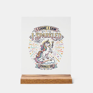 ユニコーン I Came I Saw I Sparkled プリント可能 マーケット アクリルサイン