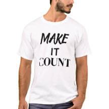 ユニセックス メイク イット カウント Tシャツ