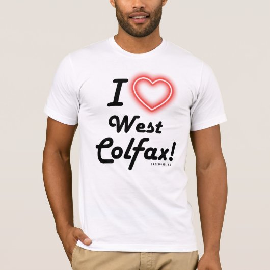 ユニセックス "I Love West Colfax" ホワイト Tシャツ (正面)