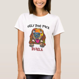 ユニークなビーグル犬の醜い顔Tシャツ Tシャツ