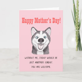 ユモアたっぷりの母の日カード　ハスキー犬カード カード