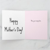 ユモア満載の母の日カード あなたは全て正しかった カード (内部)