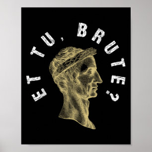 ユリウス・カエサル Et Tu Brute SPQR ローマ帝国 おもしろい  ポスター