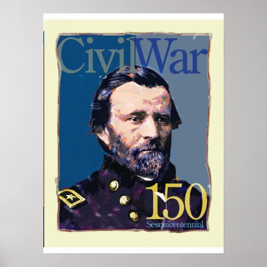 ユリシーズS.グラント南北戦争150アートポスター ポスター (正面)