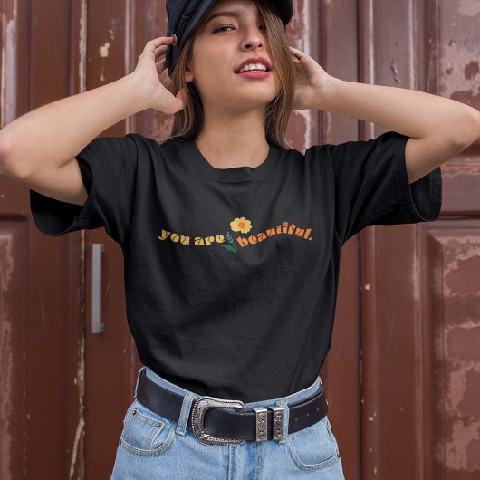 ユーアビューティフル感動的引用文レトロ文字 Tシャツ