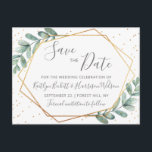 ユーカリ金ゴールド幾何学保存日付 案内ポストカード<br><div class="desc">こ祝のスタイルと非常にスタイリッシュトレンディー結婚式で日付はがきを保存する。このデザインは、トレンディータイポグラフィの文言と緑豊かな水色ユーカリ緑を備えたシックな金ゴールドフォイル幾何学的フレームを特徴とする。このデザインは、あなたの特別なイベントの言葉でパーソナライズする簡単であり、これらの素晴らしいポストカードを受け取ったときに、あなたのゲストは興奮する。</div>