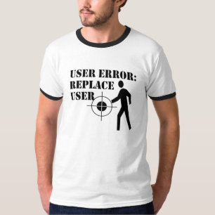 ユーザーの間違い Tシャツ