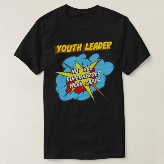 ユースリーダーおもしろいスーパーヒーローの仕事 Tシャツ (デザイン正面)