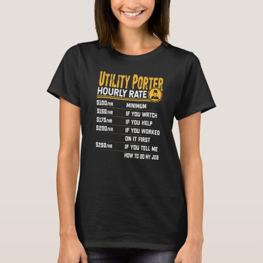 ユーティリティ・ポーターの時間当りレート Tシャツ (正面)