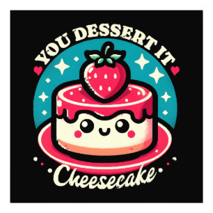 ユーデザートイット – Cheesecakeかわいい フォトプリント