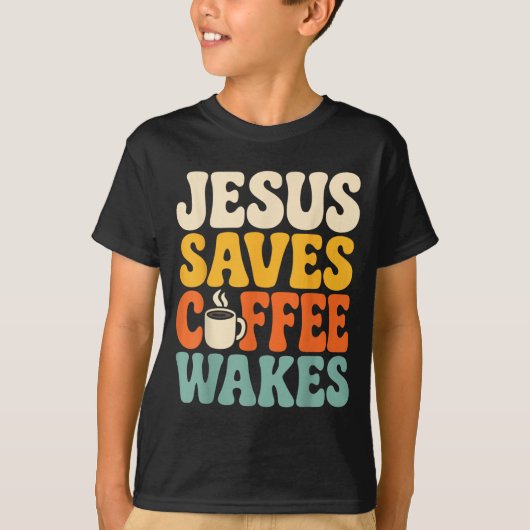 ユーモアあふれるイエス・コーヒー・信者・キリスト教の信仰 Tシャツ (正面)