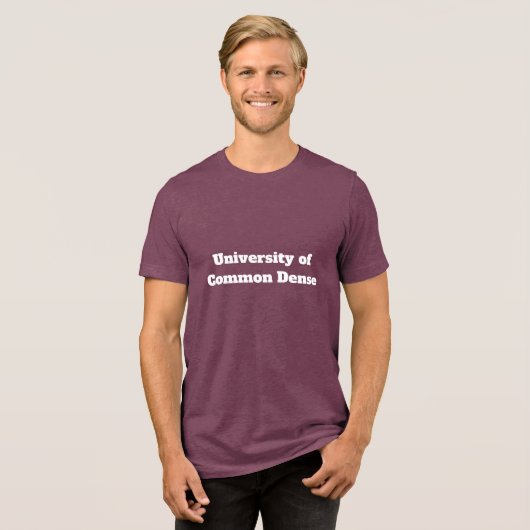ユーモアあふれるコモン・デンス大学 | おもしろ | トライブレンドTシャツ (正面全面)