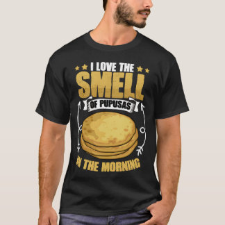 ユーモアあふれるサルバドル料理のにおいが好き ギフトに Tシャツ