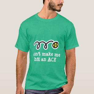 ユーモアあふれるテニスTシャツの面白いスローガン Tシャツ