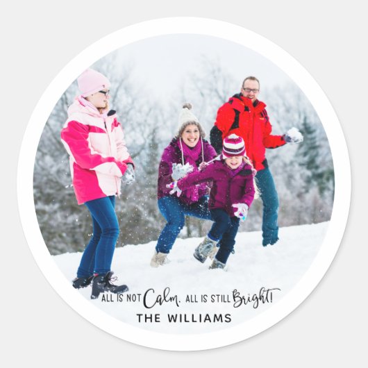 ユーモアあふれる すべてのことが穏やかではない ファミリーフォト ホリデー サークル ラウンドシール (正面)