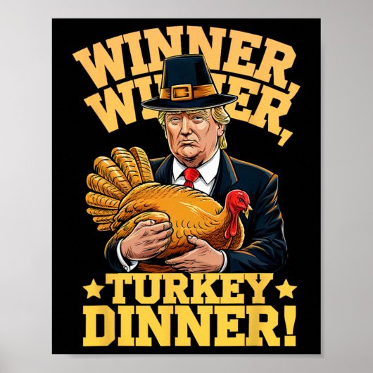 ユーモアおもしろいトランプ勝者の勝者トルコのディナー ポスター (正面)