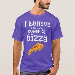 ユーモアたっぷりなピザ好きのためのフードマニア ヒーリングパワー Tシャツ