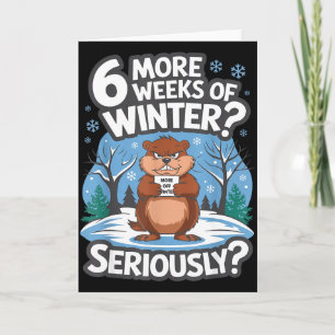 ユーモアたっぷりのグラウンドホッグデー Winter 6週間まだ続く 真面目に カード