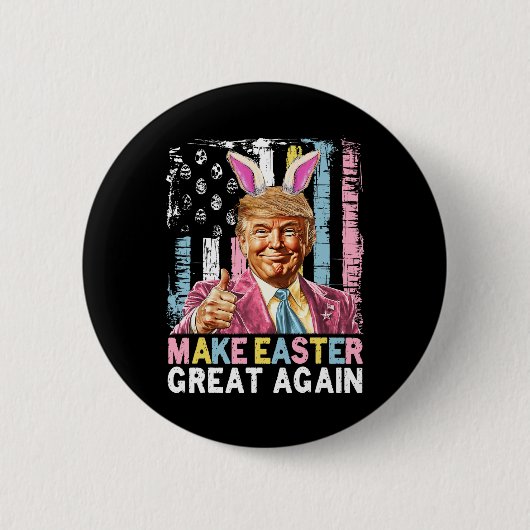 ユーモアたっぷりのトランプ大統領 イースターを再び偉大にしよう ウサギ狩り 卵 缶バッジ (正面)