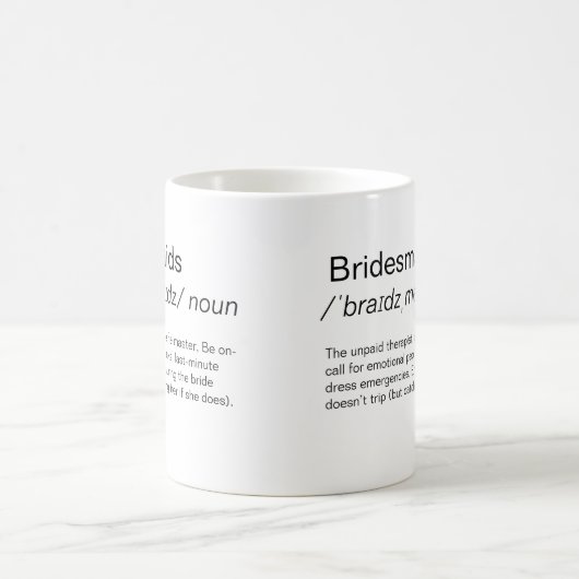 ユーモアたっぷりのブライズメイドの定義 ブライズメイドへのお願い コーヒーマグカップ (中央)