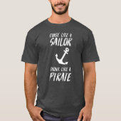 ユーモアのあるな海賊のような船員の飲み物のような悪態 Tシャツ (正面)