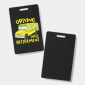 ユーモアのあるスクールバス運転手の退職ギフト バッジ (正面＆裏面)