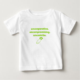 ユーモアのあるベビー:非協力的、妥協のない ベビーTシャツ